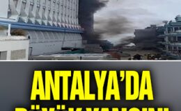 Antalya’da büyük yangın! 5 yıldızlı otel alevlere teslim oldu